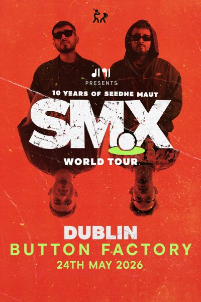 Seedhe Maut - SMX World Tour - Dublin