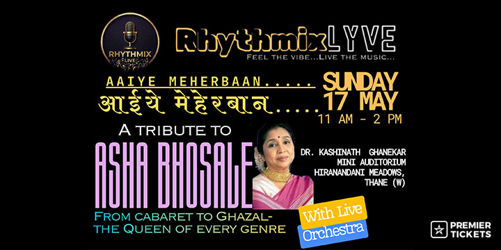 AAIYE MEHERBAAN - A Tribute to Asha Bhosale - From Cabaret to Gazal - Queen of Every Genre - Thane 2026