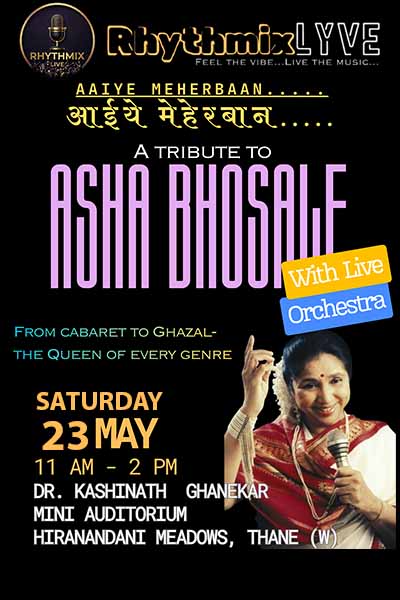 AAIYE MEHERBAAN - A Tribute to Asha Bhosale - From Cabaret to Gazal - Queen of Every Genre - Thane 2026