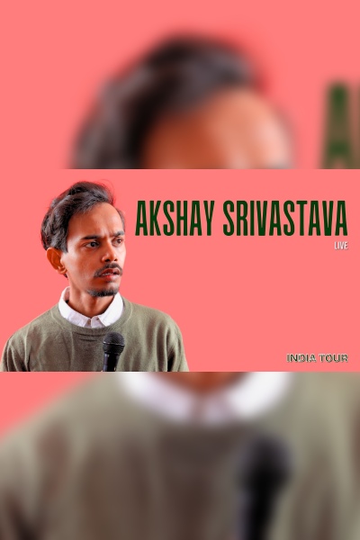 Akshay Srivastava Live - Standup Comedy 2026