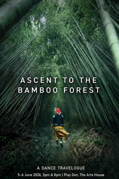 Ascent to the Bamboo Forest – A Dance Travelogue | 5 June 2026 - 3 PM