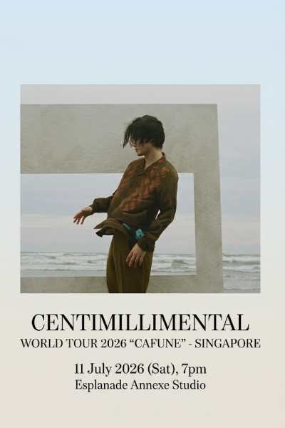 Centimillimental World Tour 2026 Cafune - Singapore