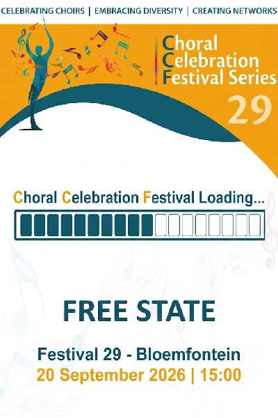 Choral Celebration Festival 29 - Free State 2026