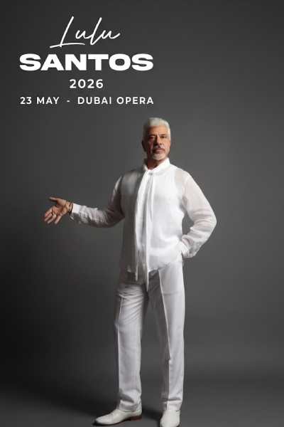 Lulu Santos at Dubai Opera 2026