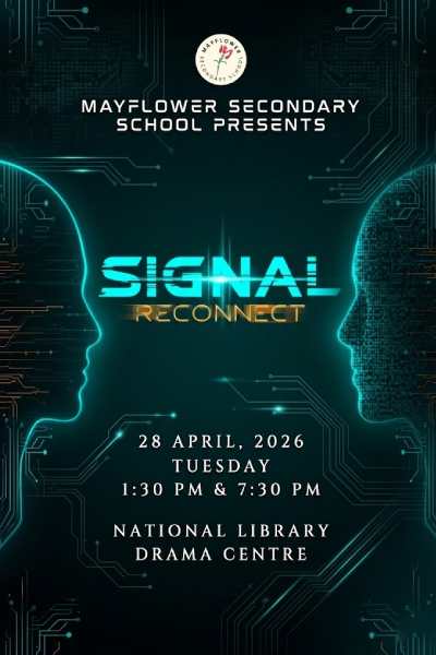 Mayflower Secondary School Aesthetics Production Signal Reconnect 2026