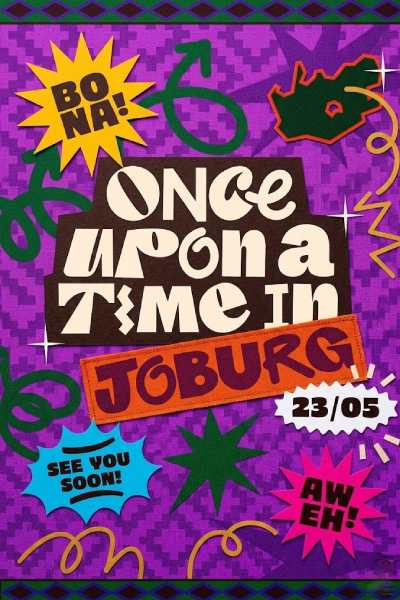 Once Upon A Time In Joburg 2026