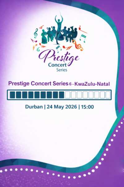 Prestige Concert Series 6 - KwaZulu-Natal 2026