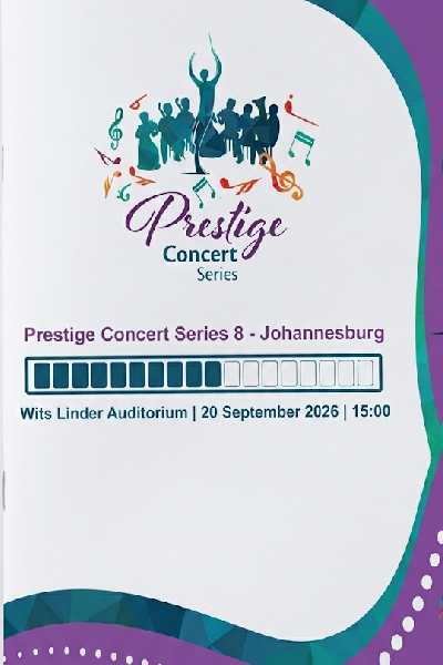 Prestige Concert Series 8 - Johannesburg 2026