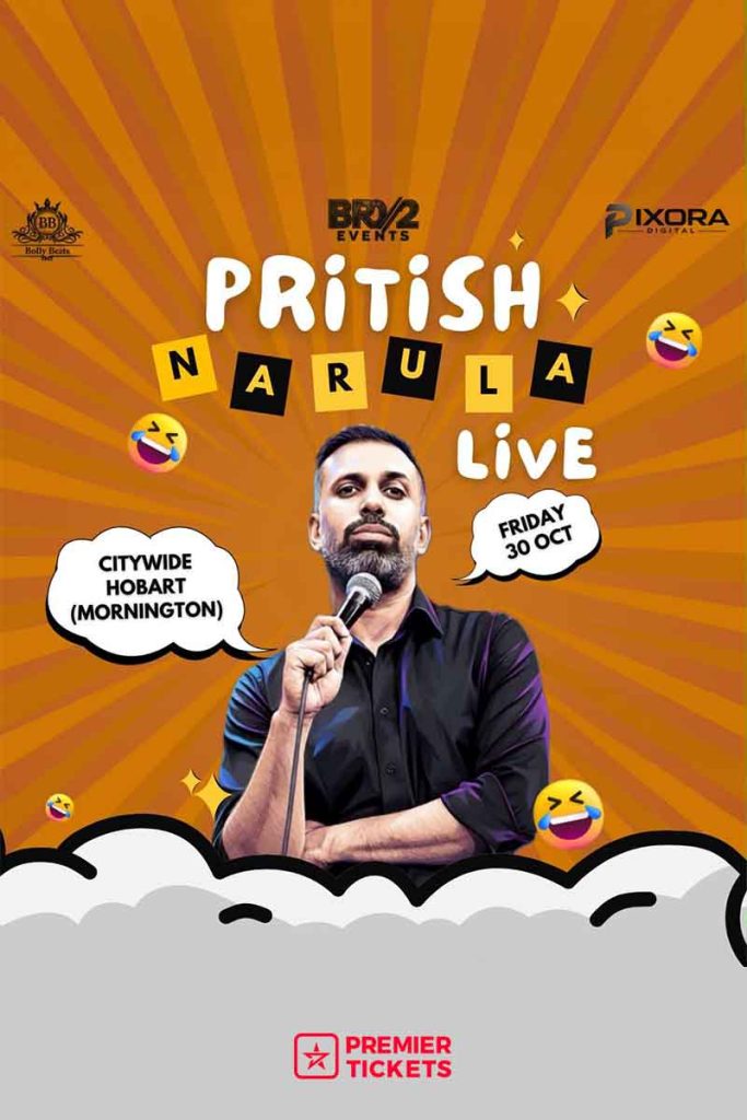 Pritish Narula Live - Hobart 2026