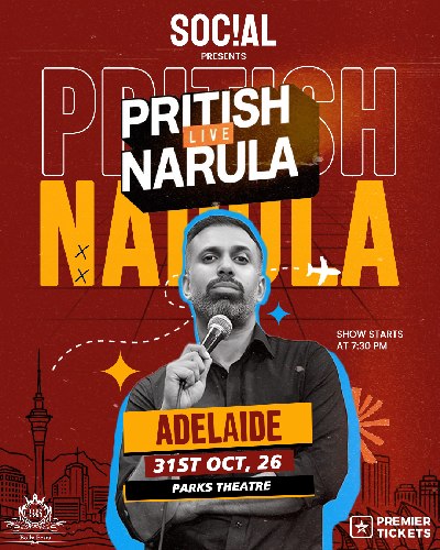 Pritish Narula Live - Adelaide 2026