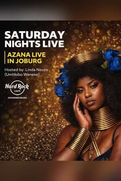 Saturday Nights Live | Azana Live in Joburg 2026
