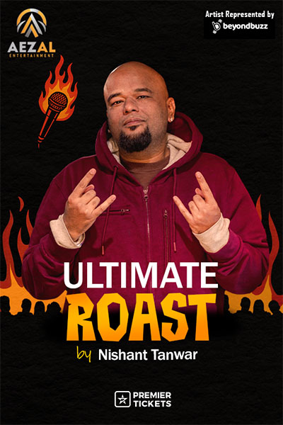 ULTIMATE ROAST BY NISHANT TANWAR 2026