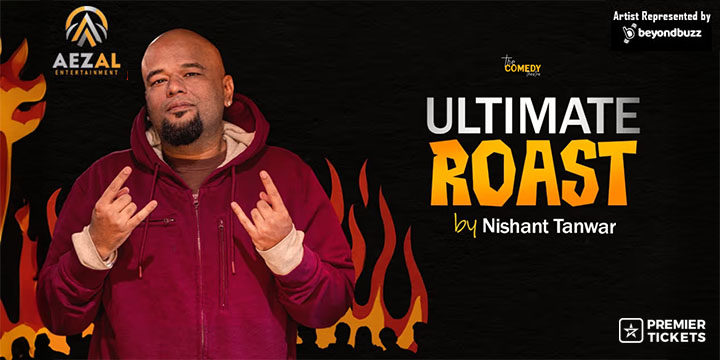 ULTIMATE ROAST BY NISHANT TANWAR 2026