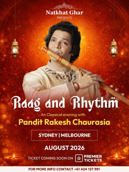 Raag And Rhythm - An Classical Evening With Pandit Rakesh Chaurasia - Sydney