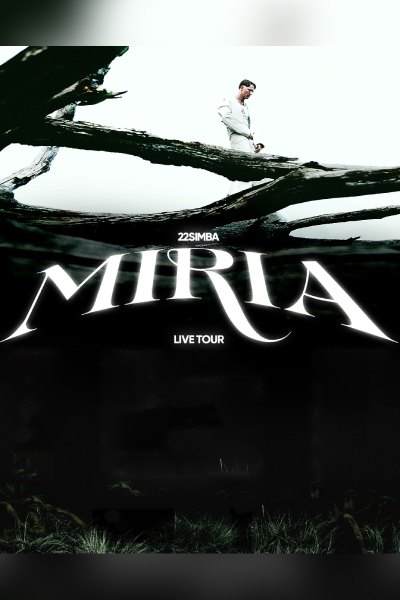 22SIMBA: Miria – Live Tour