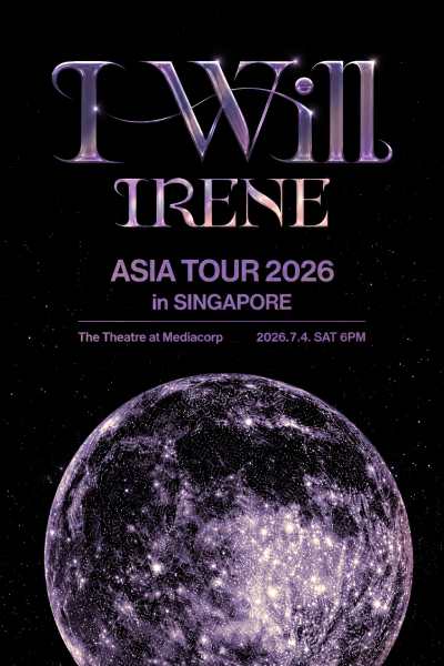 I-WILL — 2026 Asia Tour by Irene in Singapore