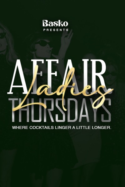 Ladies Affair Thursdays at Basko 2026 | 28 May