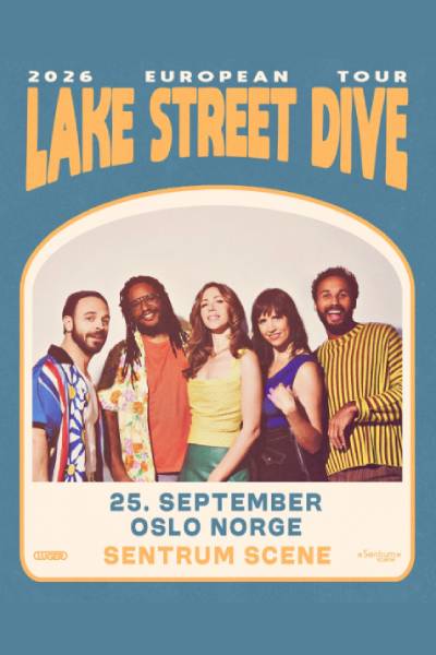 Lake Street Dive - Oslo 2026