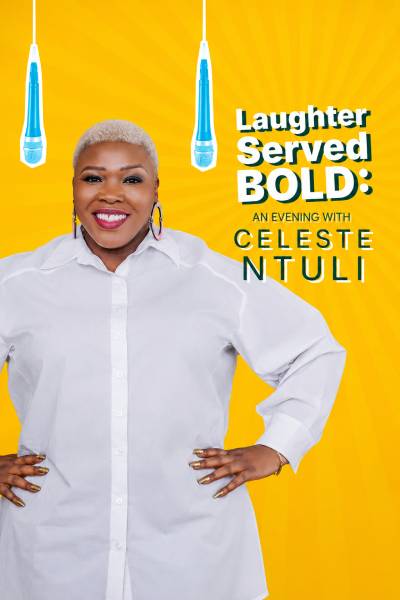 Laughter Served Bold - An evening with Celeste Ntuli 2026