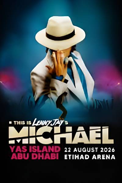 This is Michael Live in Abu Dhabi 2026