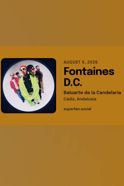 Fontaines DC - Cádiz 2026