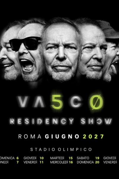 VASCO RESIDENCY SHOW - ROMA 2027 | 06 JUNE