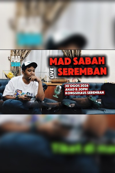 Mad Sabah live in Seremban 2026 Day 2 _ 30 August