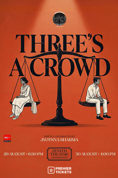 THREE'S A CROWD - 29 Aug 2026 (6:30 PM Show)