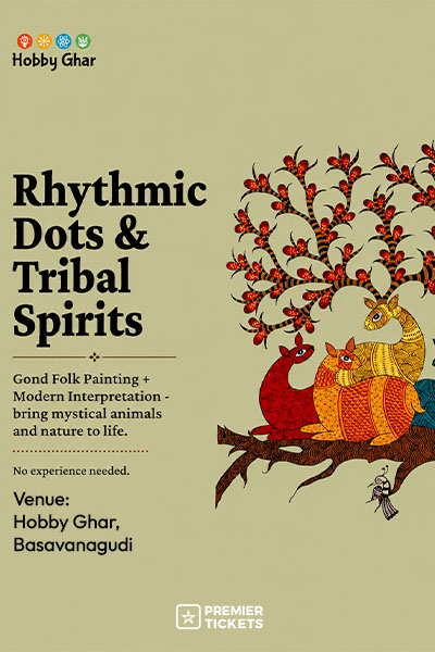 Gond Art Workshop 2026 | Basavanagudi