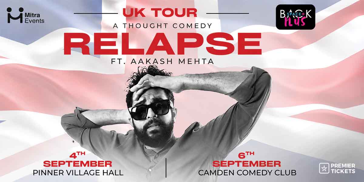 Relapse - Aakash Mehta Live 2026 - Pinner