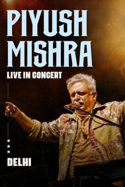 Piyush Mishra Live in Concert – Delhi 2026