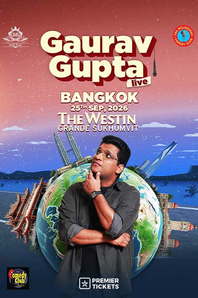 Standup Comedy by Gaurav Gupta Live in Bangkok – 2026