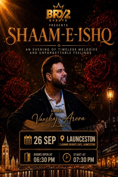 SHAAM-E-ISHQ With Vanshaj Arora 2026 - Launceston