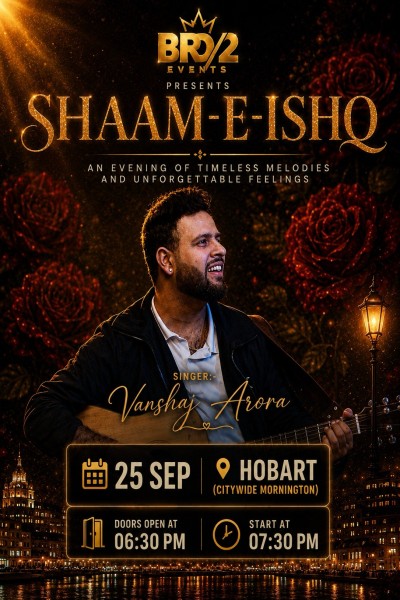SHAAM-E-ISHQ With Vanshaj Arora - Hobart