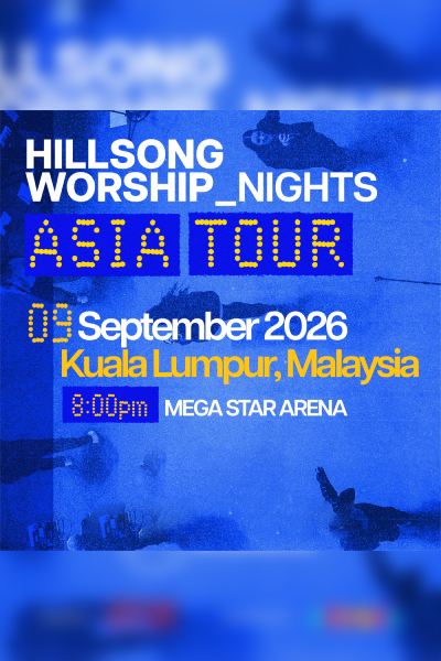 [KL] HILLSONG WORSHIP NIGHTS ASIA TOUR 2026 in Kuala Lumpur