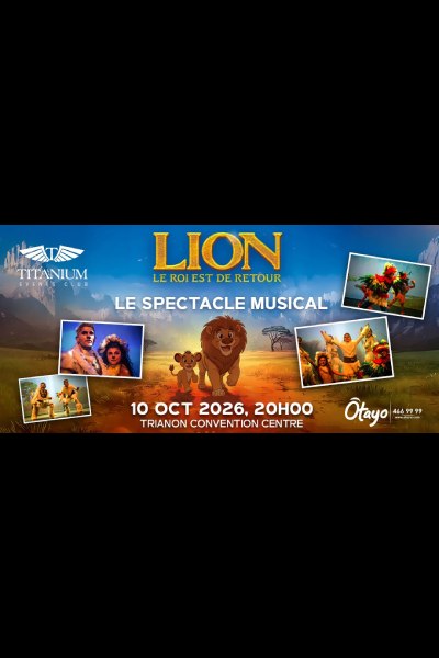 Le Roi Lion – La Comédie Musicale