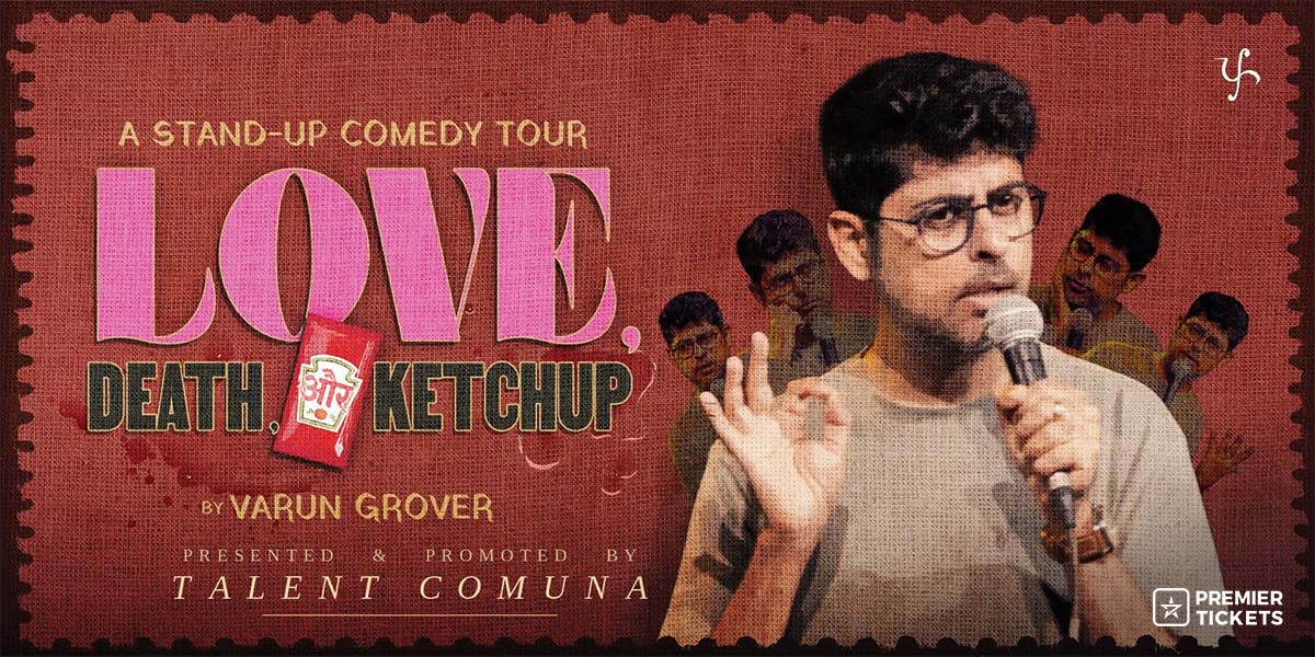 Love Death Aur Ketchup Feat Varun Grover 2026 - Nagpur