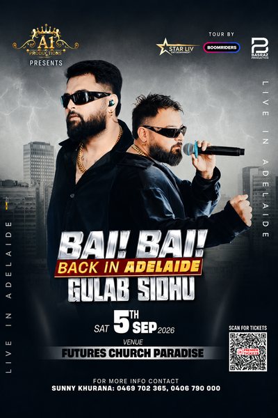 Bai Bai Back in Adelaide – Gulab Sidhu Live in Concert 2026