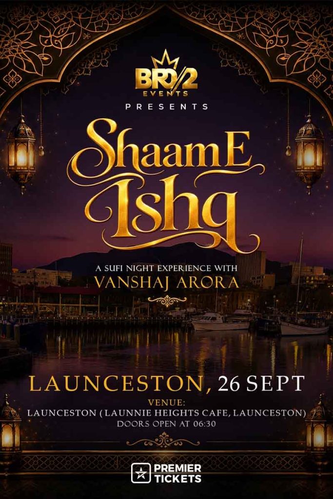SHAAM-E-ISHQ With Vanshaj Arora 2026 - Launceston