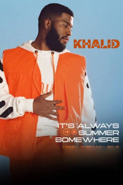 Khalid: It's Always Summer Somewhere Tour 2026