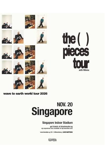 Wave To Earth - The Pieces Tour Singapore 2026